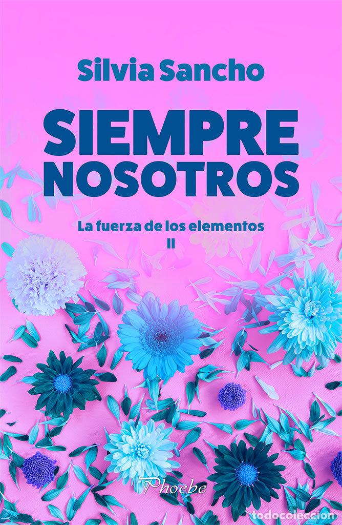 Libri: SIEMPRE NOSOTROS - SANCHO, SILVIA
