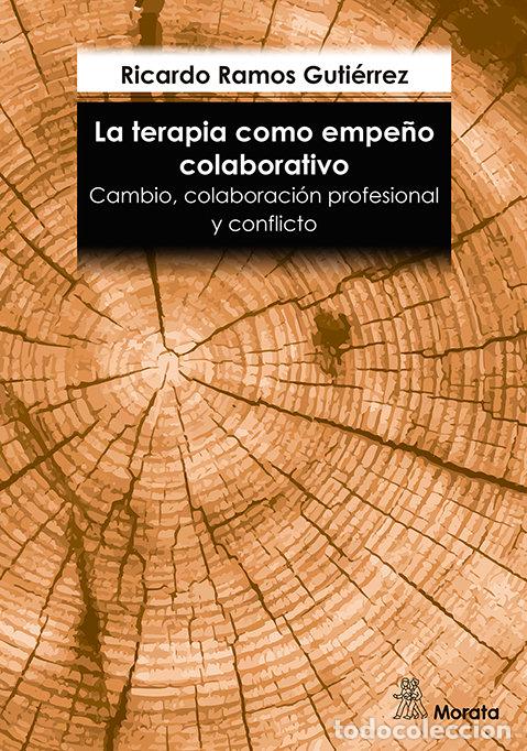 books: LA TERAPIA COMO EMPE&Ntilde;O COLABORATIVO CAMBIO, COLABORACION PR - RAMOS, RICARDO