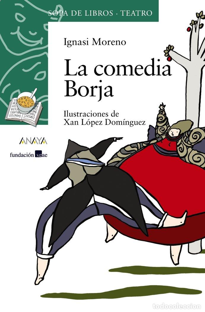 Libri: COMEDIA BORJA,LA SDL - MORENO, IGNASI