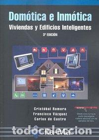 Libri: DOMOTICA E INMOTICA VIVIENDAS Y EDIFICIOS INTELIGENTES 3&ordf;ED - AA.VV.