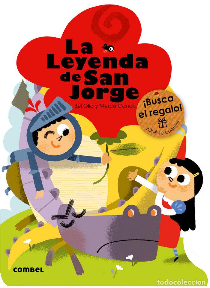 Libri: LEYENDA DE SAN JORGE,LA - OLID, BEL