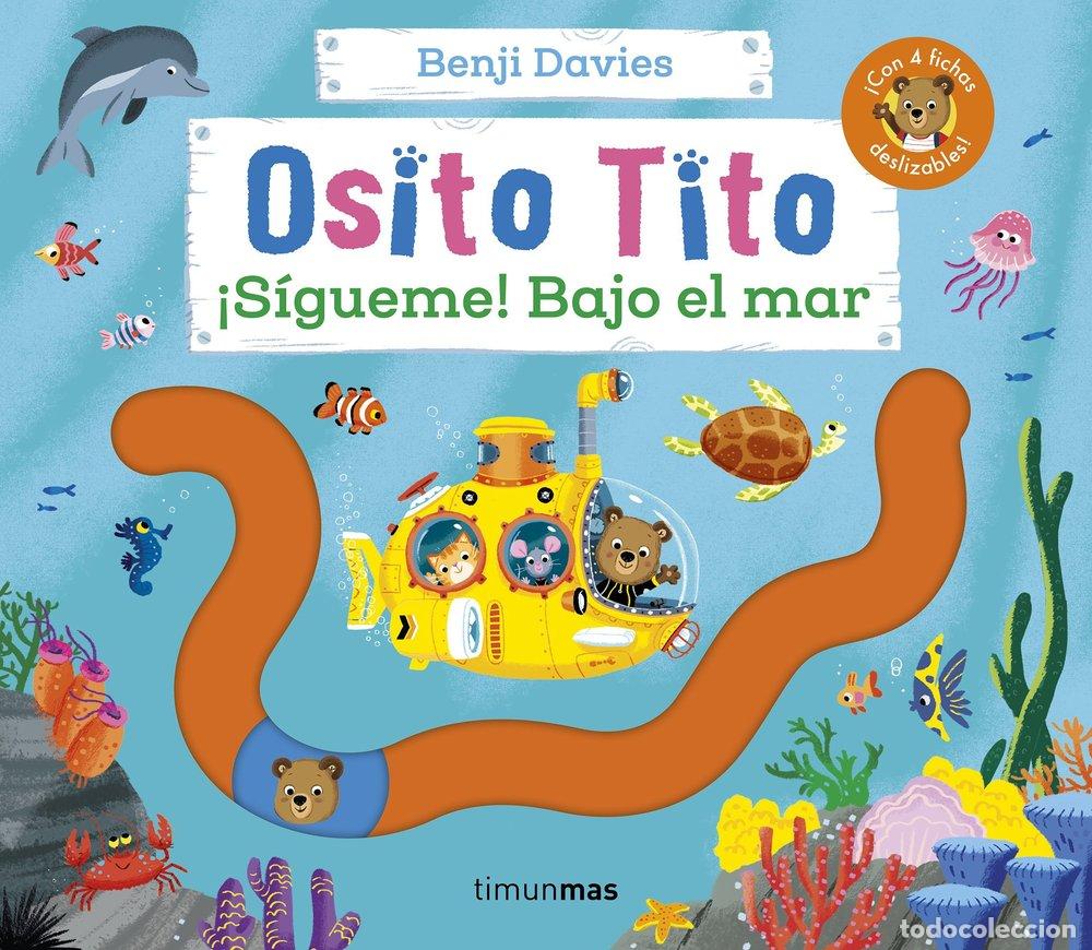 B&uuml;cher: OSITO TITO SIGUEME BAJO EL MAR - BENJI DAVIES
