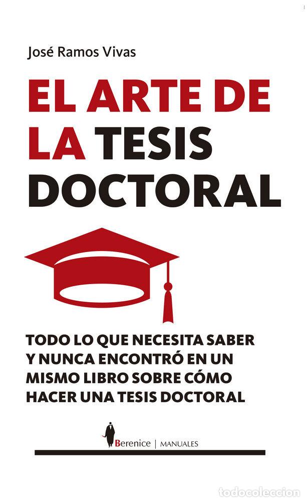 Livres: ARTE DE LA TESIS DOCTORAL,EL - RAMOS VIVAS, JOSE