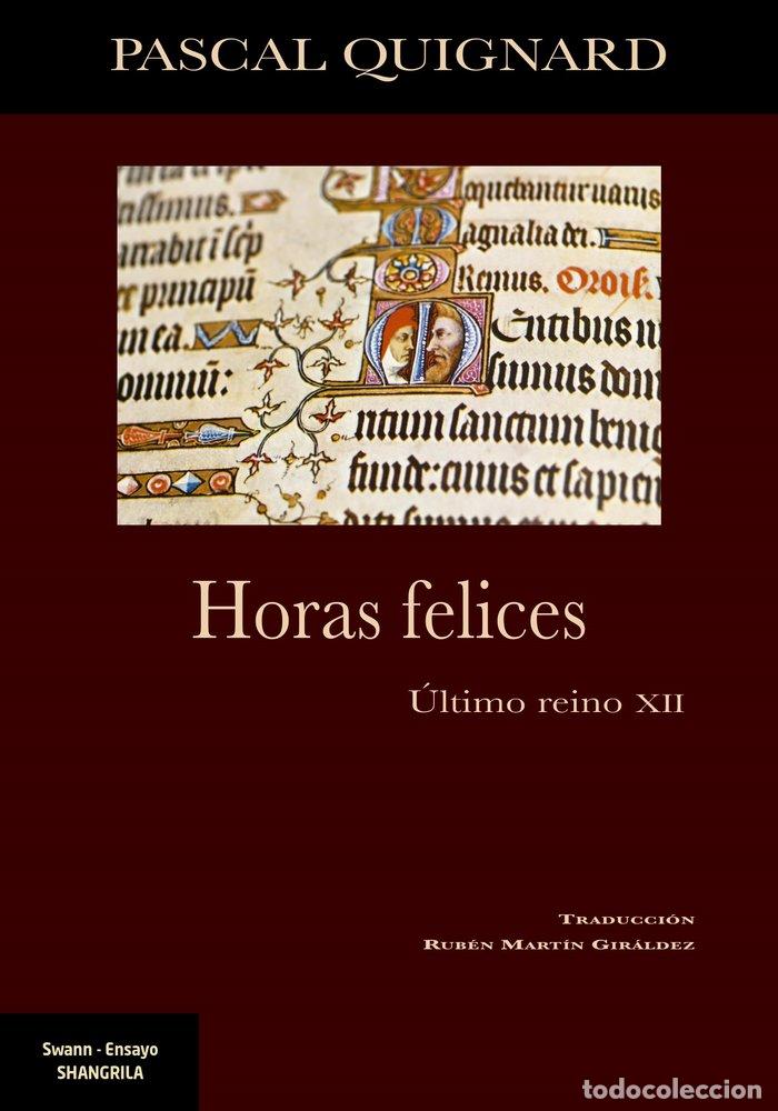 books: HORAS FELICES - QUIGNARD, PASCAL