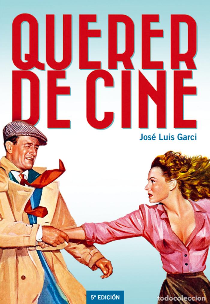 books: QUERER DE CINE - GARCI, JOSE LUIS