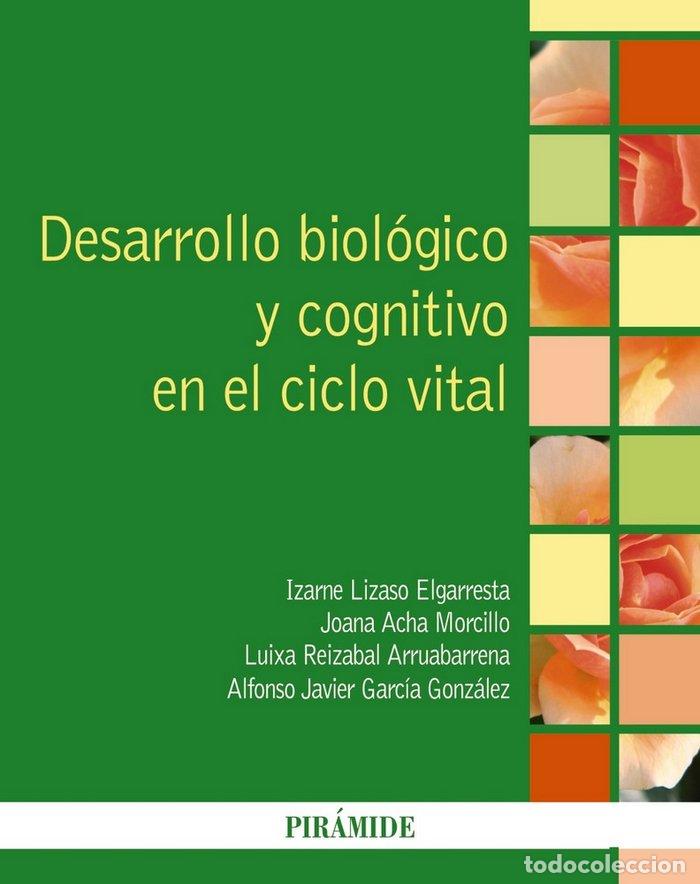 Livros: DESARROLLO BIOLOGICO Y COGNITIVO EN EL CICLO VITAL - LIZASO ELGARRESTA, IZARNE