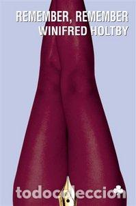 Livros: REMEMBER REMEMBER - HOLTBY, WINIFRED