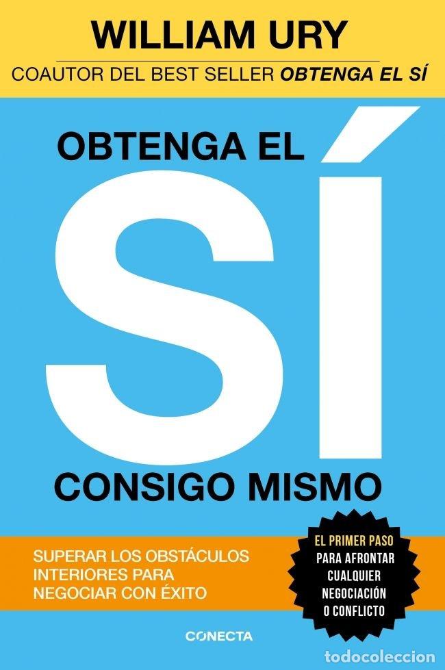 Libros: OBTENGA EL SI CONSIGO MISMO - URY, WILLIAM