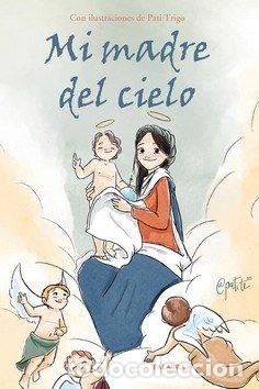 Libros: MI MADRE DEL CIELO - AA.VV