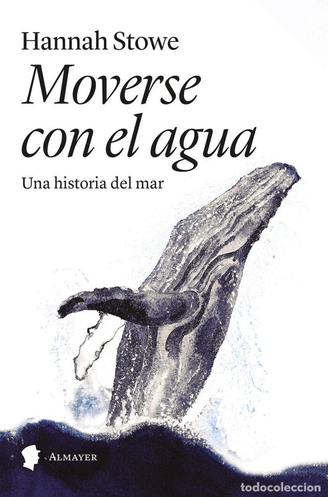 B&uuml;cher: MOVERSE CON EL AGUA - STOWE, HANNAH