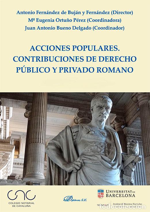 Libri: ACCIONES POPULARES CONTRIBUCIONES DE DERECHO PUBLICO Y PRIV - AA.VV