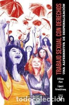 Libri: TRABAJO SEXUAL CON DERECHOS - ABEL GILLIAN