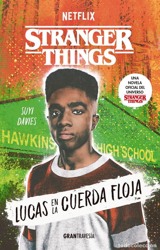 Libri: LUCAS EN LA CUERDA FLOJA STRANGER THINGS - DAVIES, SUYI