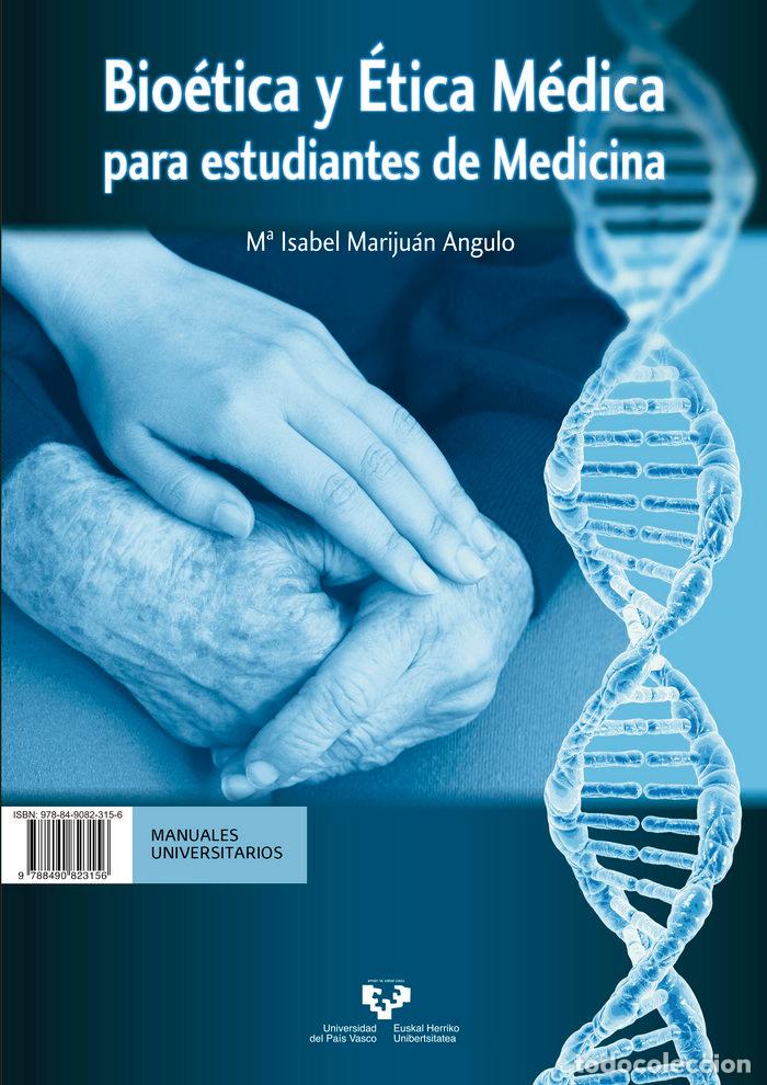 Libri: BIOETICA Y ETICA MEDICA PARA ESTUDIANTES DE MEDICINA - MARIJUAN ANGULO, MARIA ISABEL