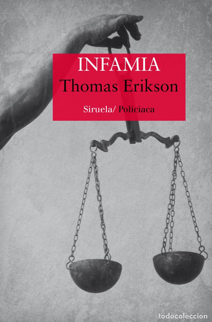 Libri: INFAMIA - ERIKSON, THOMAS