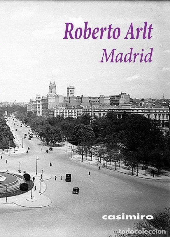 Libri: MADRID - ARLT, ROBERTO