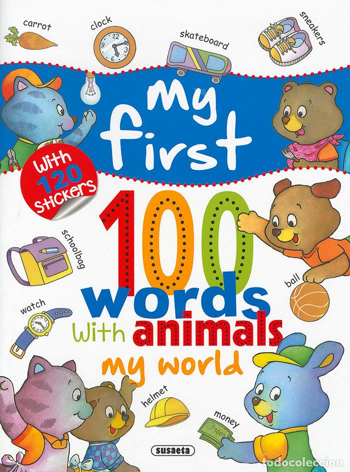Libri: MY WORLD WITH 120 STICKERS MY FIRST 100 WORDS WITH ANIMALS - AA.VV