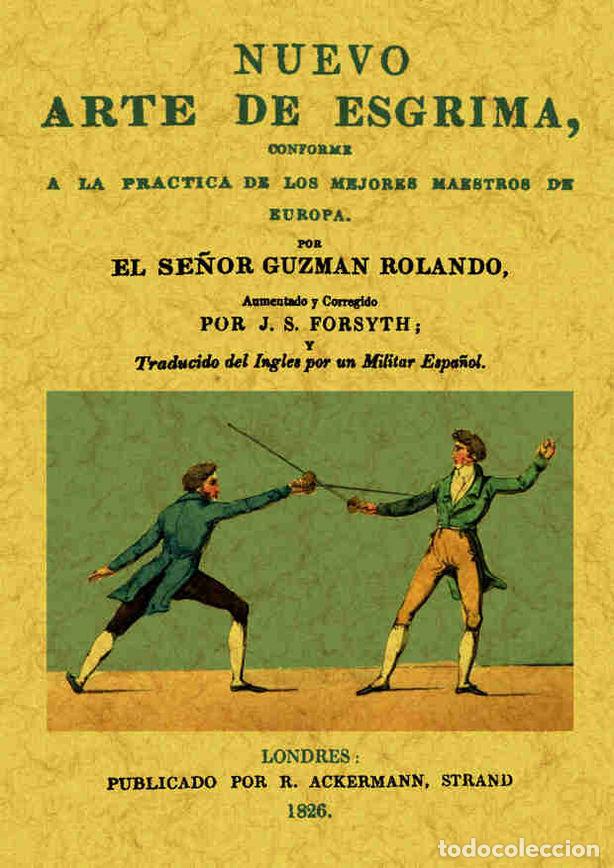 Libros: NUEVO ARTE DE ESGRIMA - ROLANDO, GUZMAN