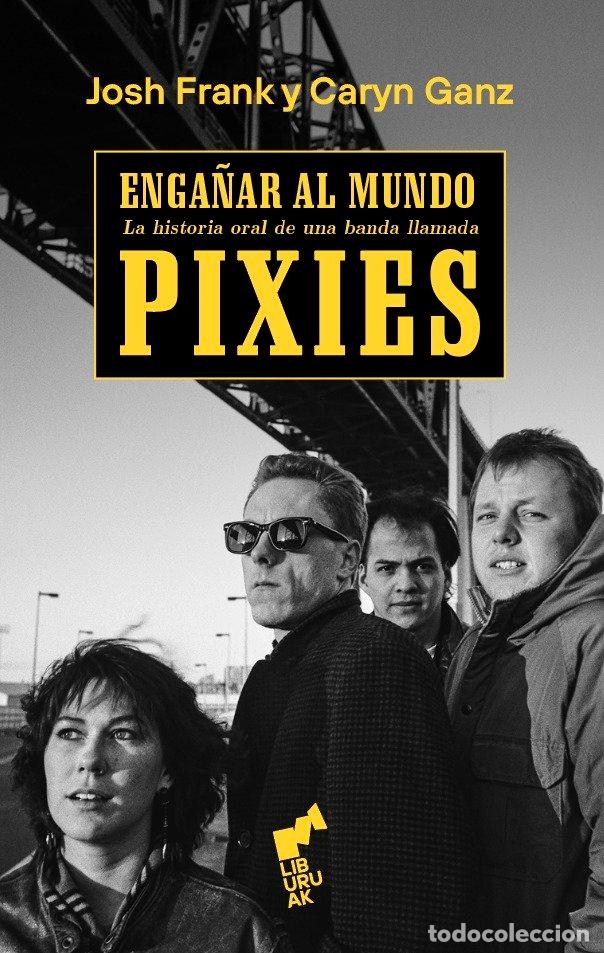 Libros: ENGA&Ntilde;AR AL MUNDO PIXIES - FRANK