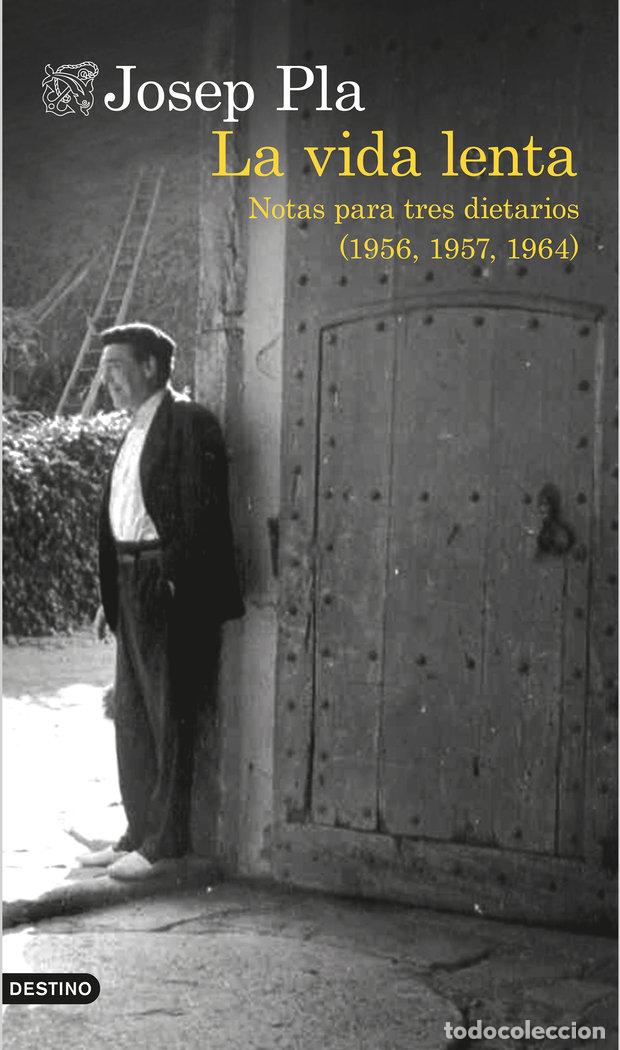 Livres: VIDA LENTA,LA - PLA, JOSEP