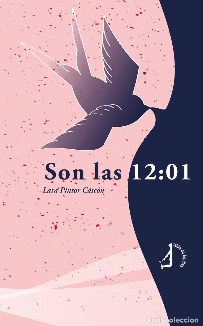 Libri: SON LAS 12:01 - PINTOR CASCON, LARA