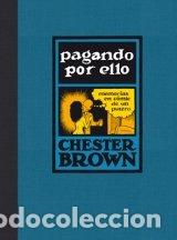 Libri: PAGANDO POR ELLO - BROWN, CHESTER
