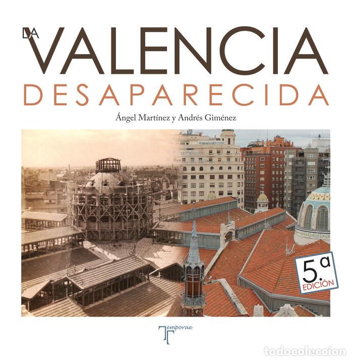 Libros: VALENCIA DESAPERCIDA - GIMENEZ, ANDRES