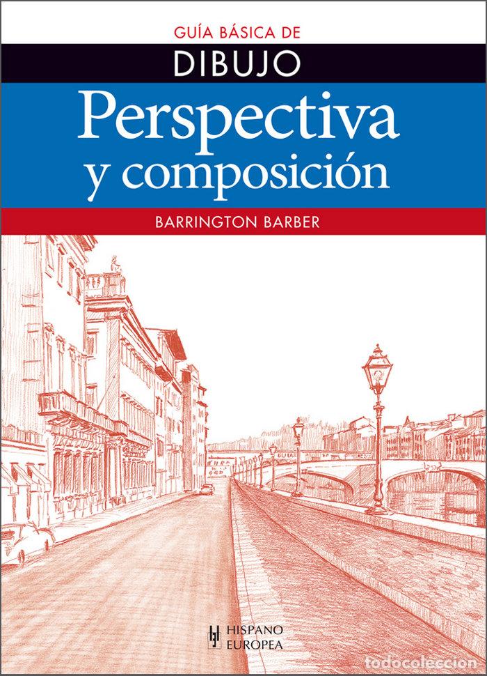 Libri: PERSPECTIVA Y COMPOSICION - BARRINGTON, BARBER