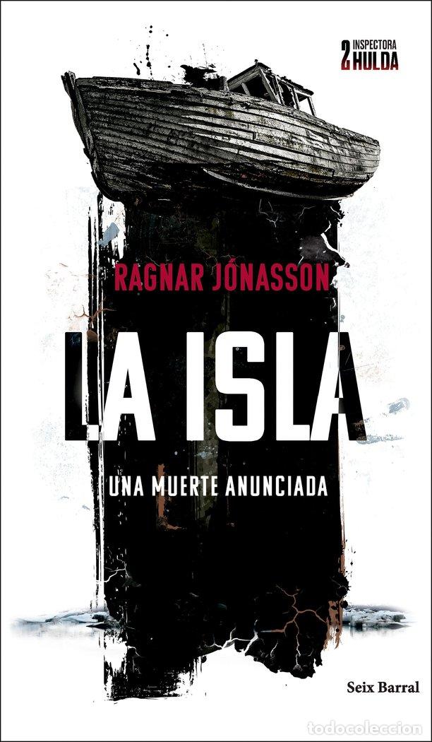 B&uuml;cher: SERIE INSPECTORA HULDA 2 LA ISLA - RAGNAR JONASSON