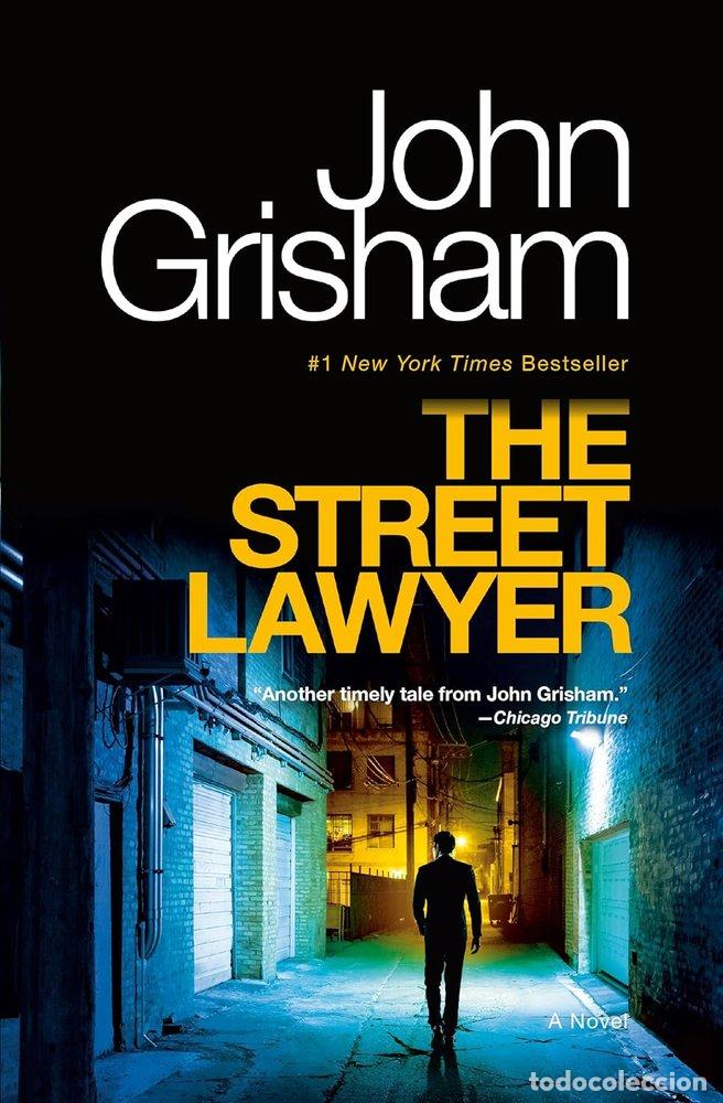 Libri: THE STREET LAWYER - JOHN GRISHAM