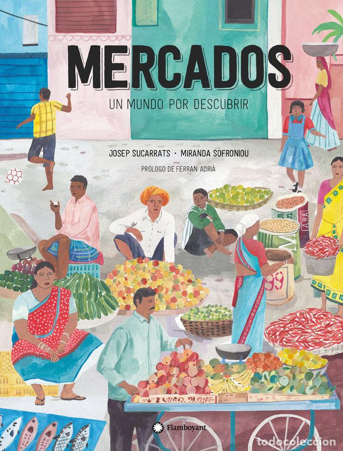 Libri: MERCADOS UN MUNDO POR DESCUBRIR - JOSEP SUCARRATS
