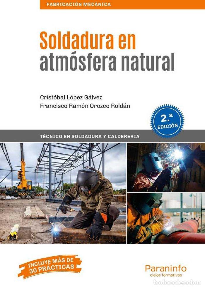 Libros: SOLDADURA EN ATMOSFERA NATURAL 19 - OROZCO ROLDAN, FRANCISCO RAMON
