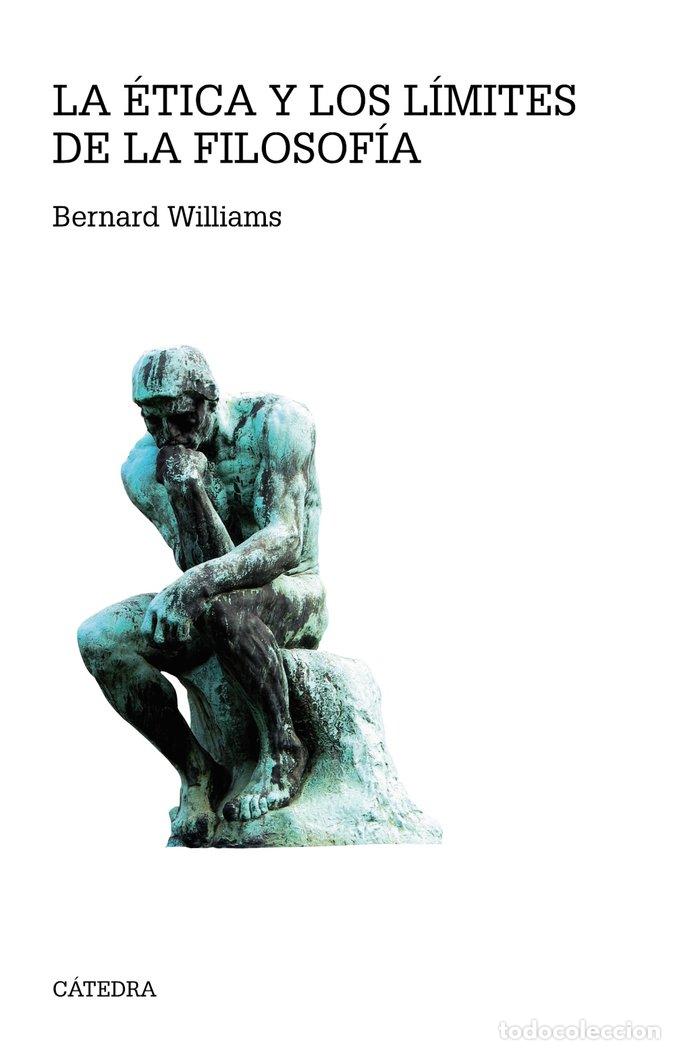 Libros: ETICA Y LOS LIMITES DE LA FILOSOFIA,LA - WILLIAMS, BERNARD