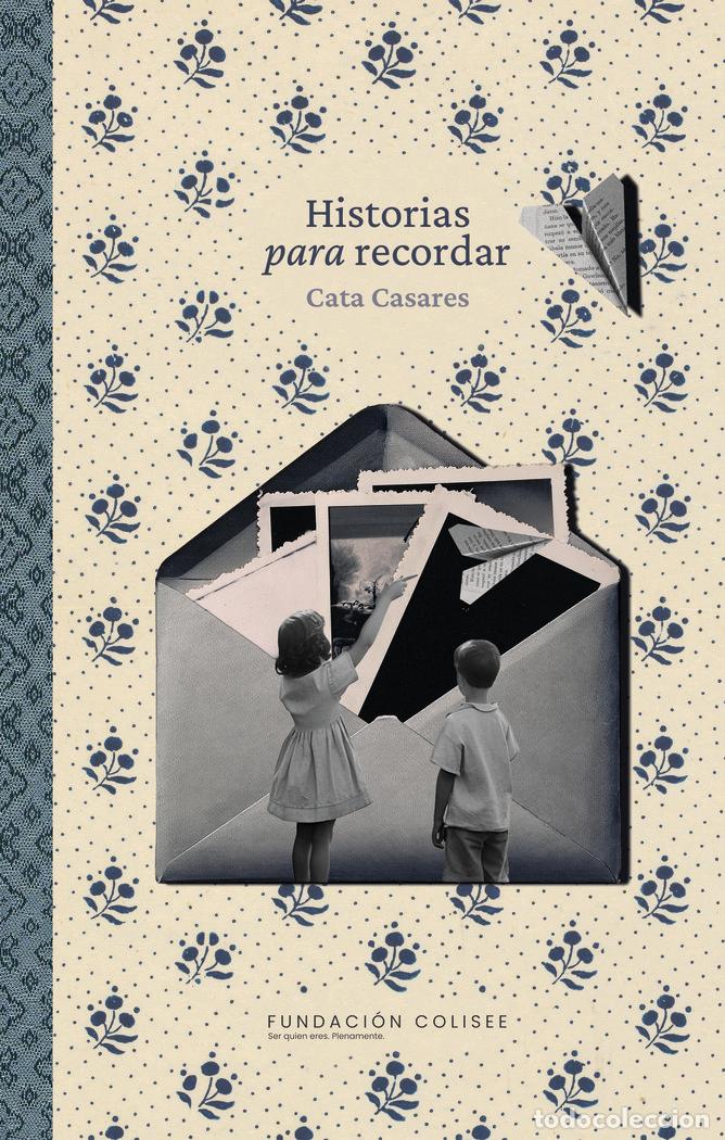 Libros: HISTORIAS PARA RECORDAR VOL 3 - CASARES, CATA
