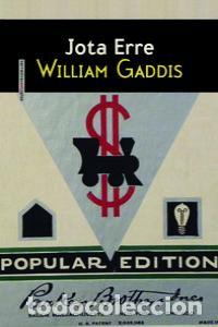 Libros: JOTA ERRE - GADDIS, WILLIAM
