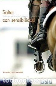 Libros: SALTAR A CABALLO CON SENSIBILIDAD - NIEUWENDIJK, SANDRA