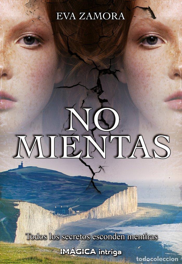 Libros: NO MIENTAS - ZAMORA, EVA