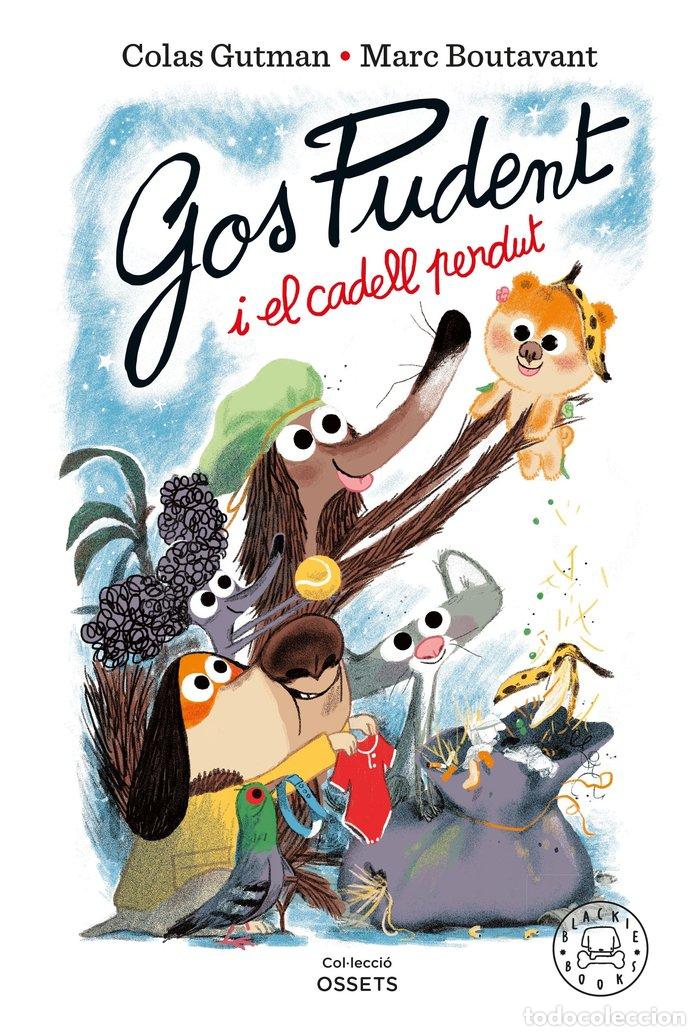 Libros: GOS PUDENT I EL CADELL PERDUT - GUTMAN, COLAS