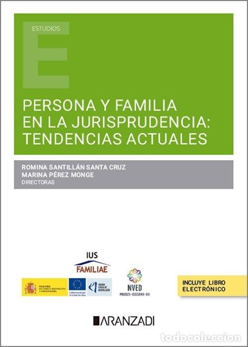 Libros: PERSONA Y FAMILIA EN LA JURISPRUDENCIA TENDENCIAS ACTUALES - SANTILLAN SANTA CRUZ, ROMINA