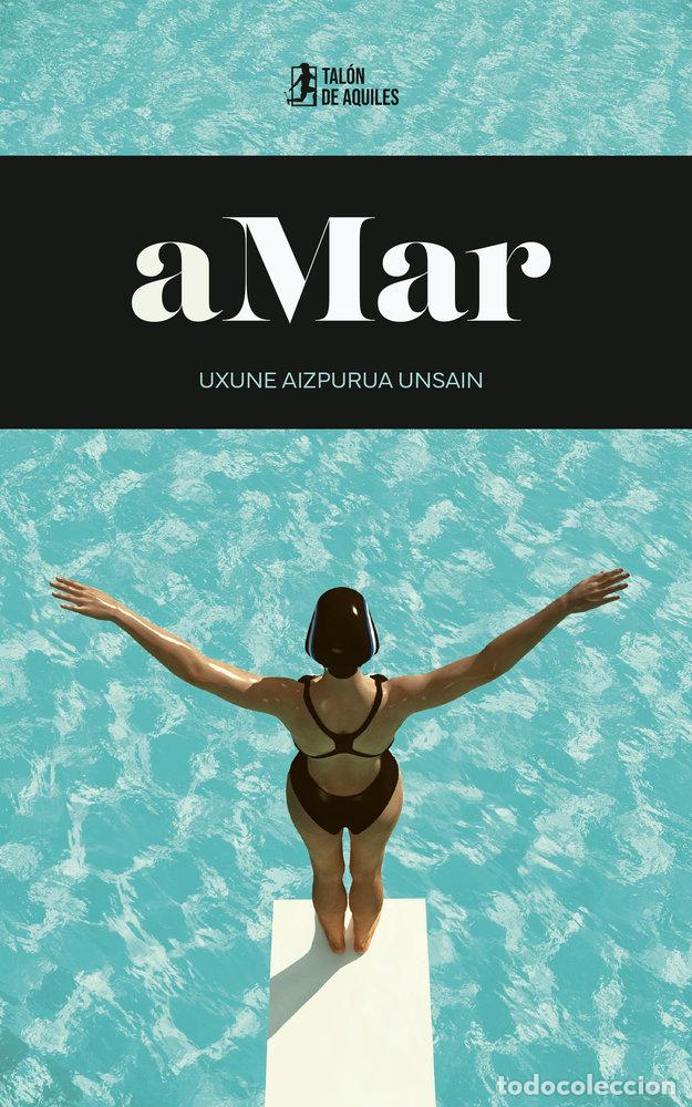 Libros: AMAR - AIZPURUA UNSAIN, UXUNE