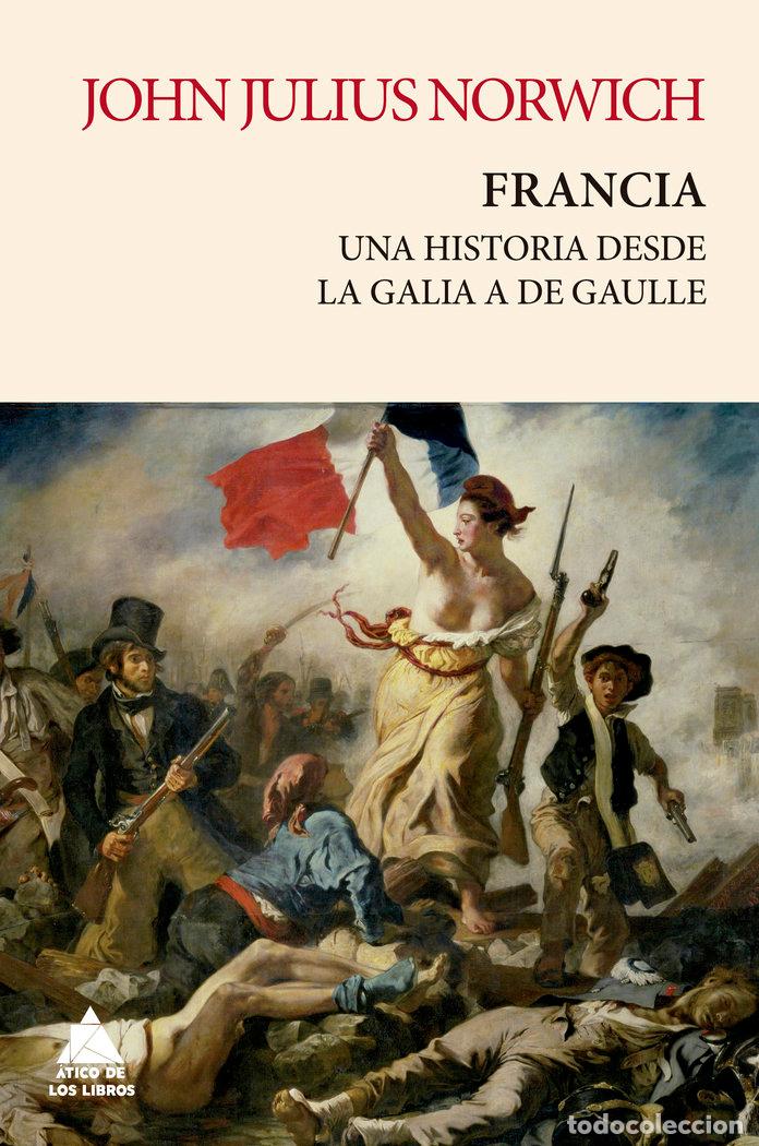 Libros: FRANCIA - NORWICH, JOHN JULIUS