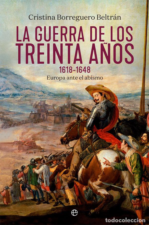 Libros: GUERRA DE LOS TREINTA A&Ntilde;OS,LA - BORREGUERO, CRISTINA
