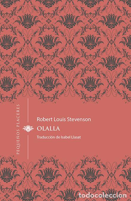 Libros: OLALLA - STEVENSON, ROBERT LOUIS