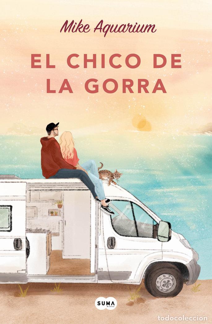 B&uuml;cher: EL CHICO DE LA GORRA - AQUARIUM, MIKE