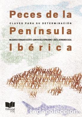 Livres: PECES DE LA PENINSULA IBERICA - SORIGUER ESCOFET, MILAGROSA