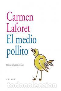 Libros: MEDIO POLLITO,EL - LAFORET, CARMEN