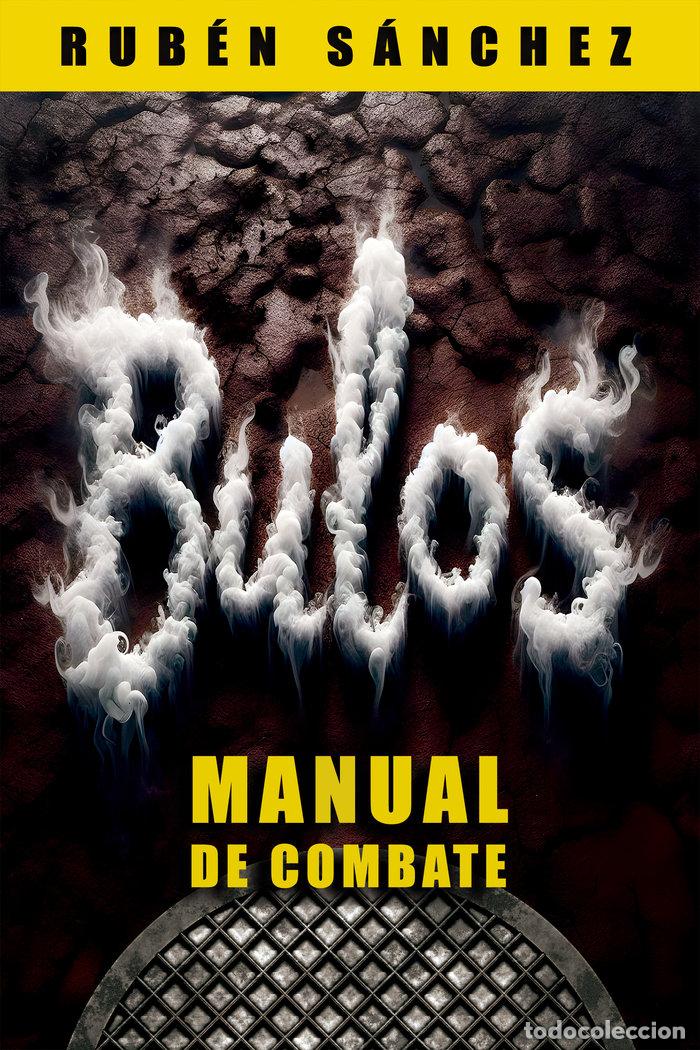 Libros: BULOS MANUAL DE COMBATE - SANCHEZ GARCIA, RUBEN