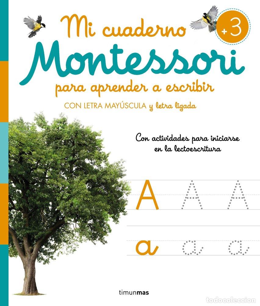 Libri: MI CUADERNO MONTESSORI PARA APRENDER A ESCRIBIR - AA VV