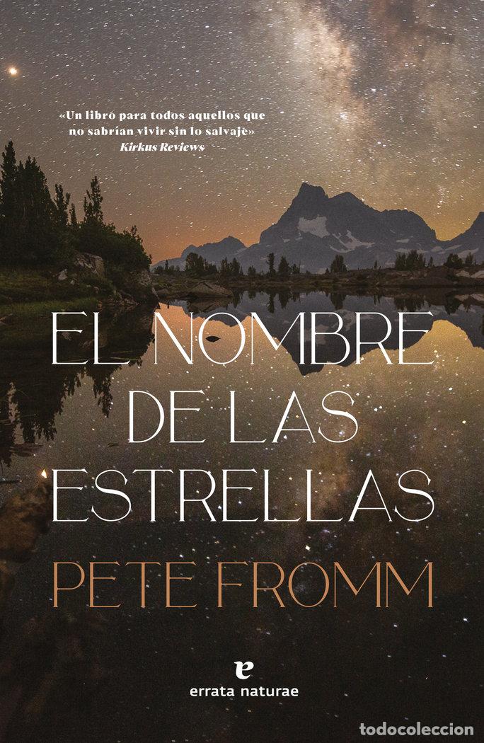 Libri: NOMBRE DE LAS ESTRELLAS,EL - FROMM, PETE