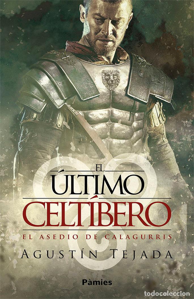 Libros: ULTIMO CELTIBERO,EL - TEJADA, AGUSTIN
